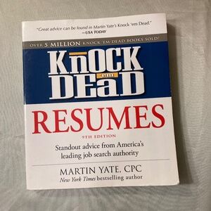 Book: Knock ‘Em Dead Resumes by Martin Yate, CPC Softcover 9th Edition VGUC